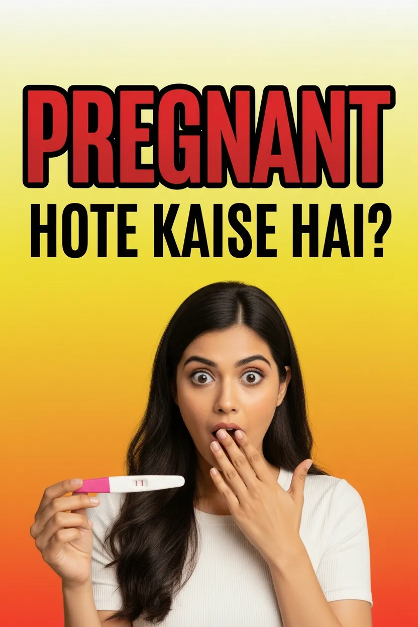 Pregnant Hote kaise hai?