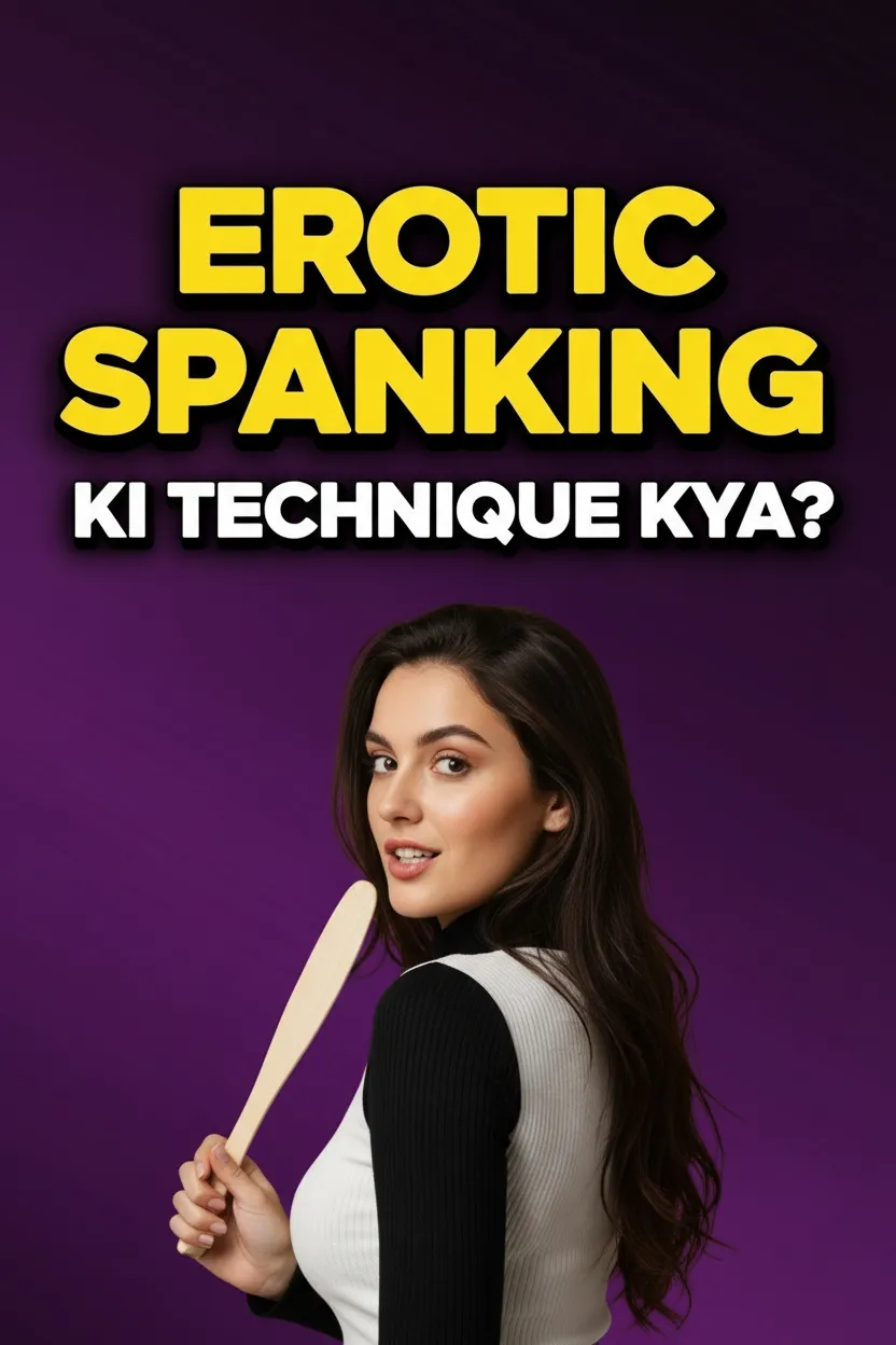Erotic Spanking Ki Technique Kya?